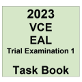 2023 VCE EAL Trial Examination 1